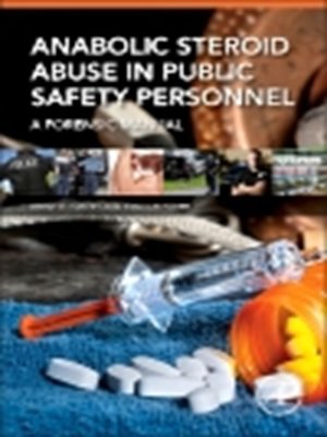 cover image of Anabolic Steroid Abuse in Public Safety Personnel